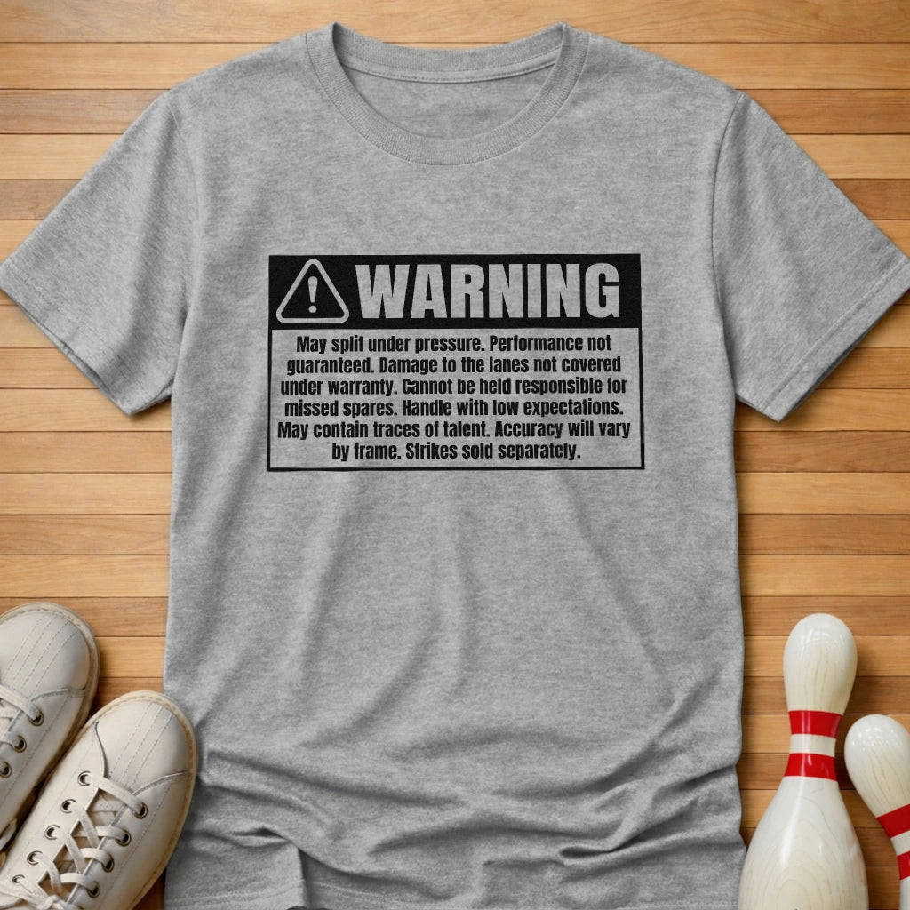 Low Skill Warning T-Shirt