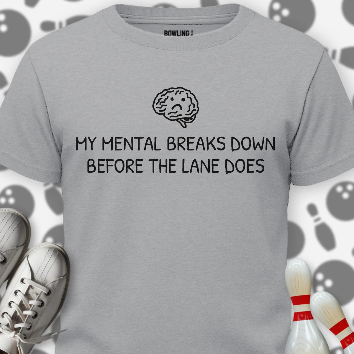 My Mental Breaks Down T-Shirt
