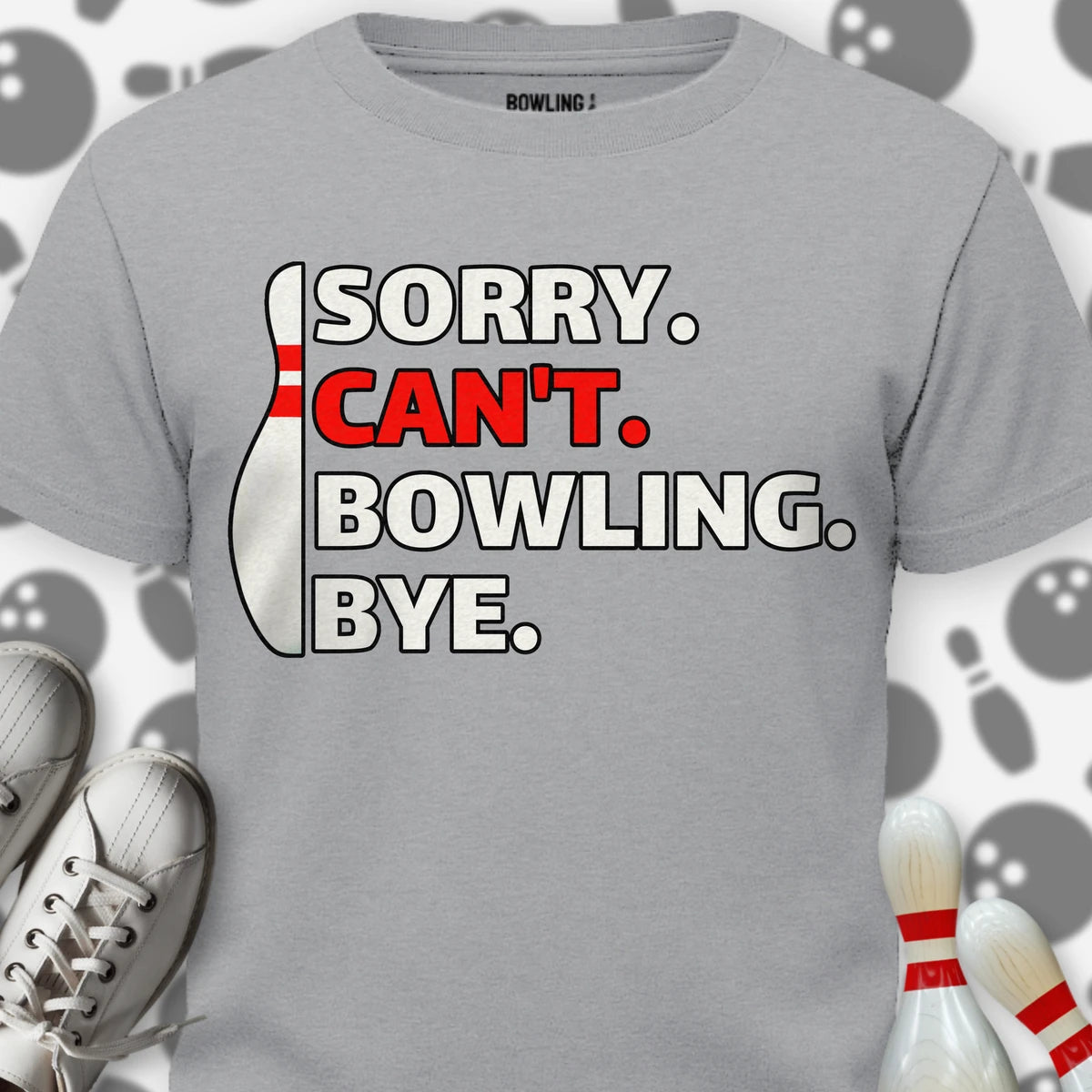 Sorry Can't T-Shirt