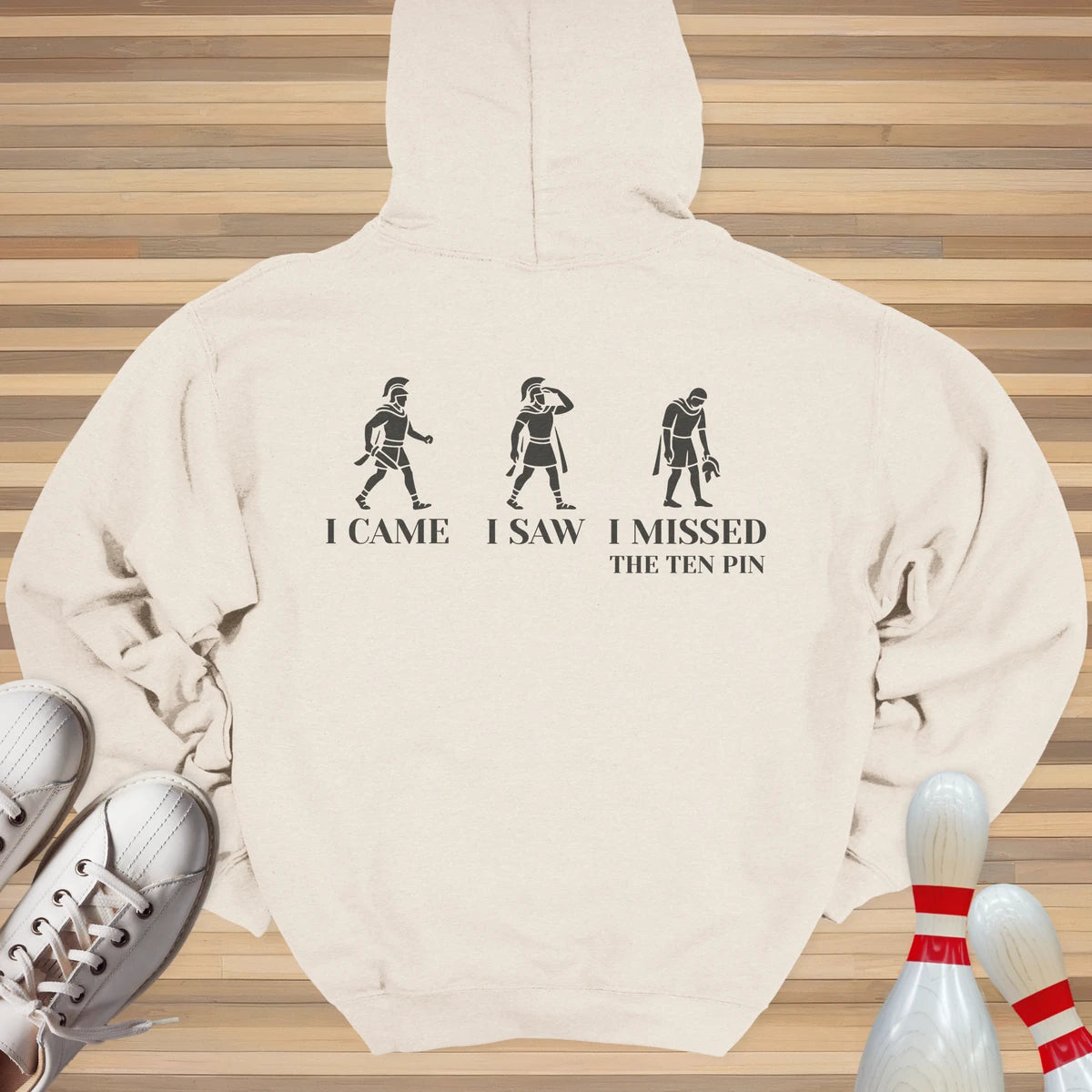 I Came I Saw Ten Pin Hoodie
