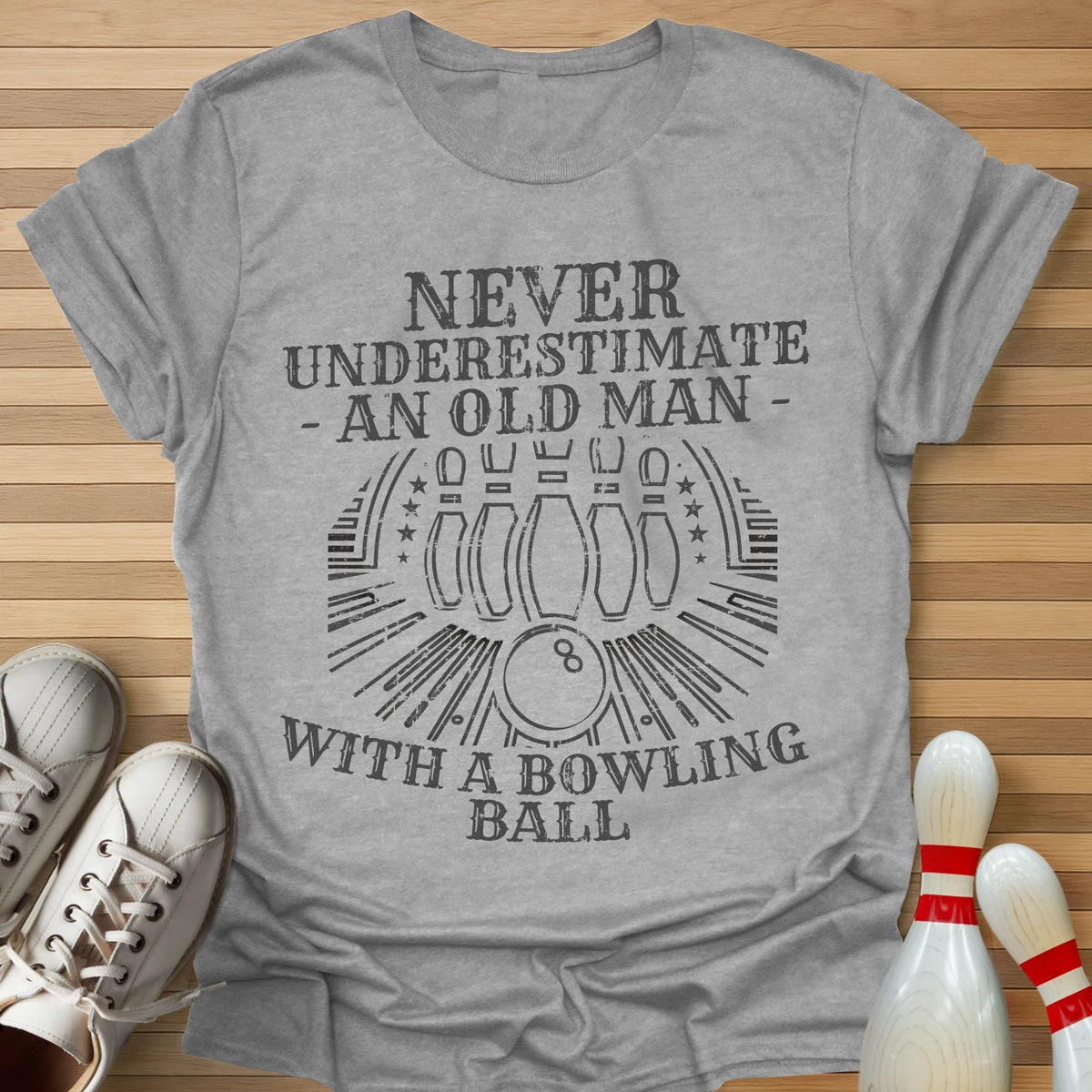 Never Underestimate T-Shirt