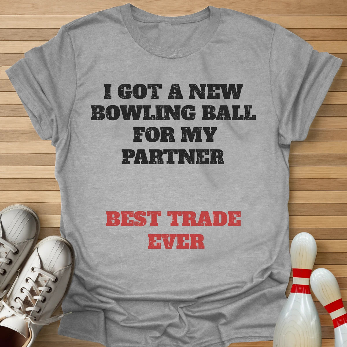 Partner Best Trade Ever T-Shirt