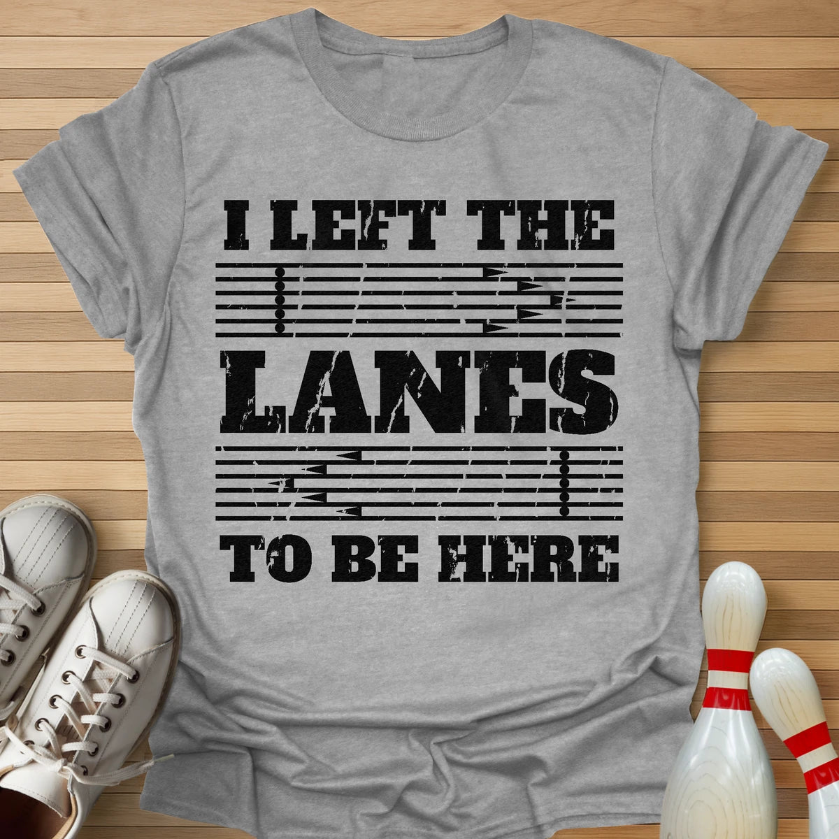 Left The Lanes T-Shirt