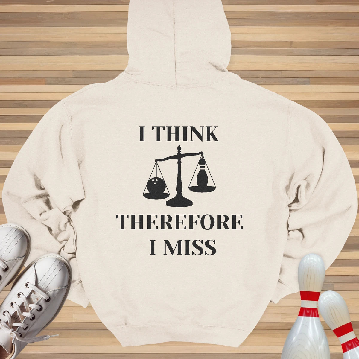 I Think Therefore I Miss Hoodie