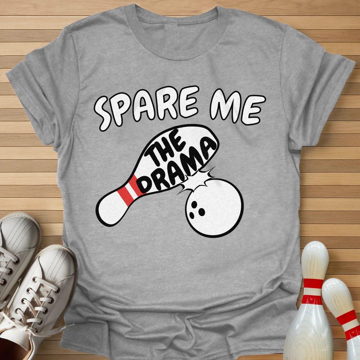Spare The Drama T-Shirt