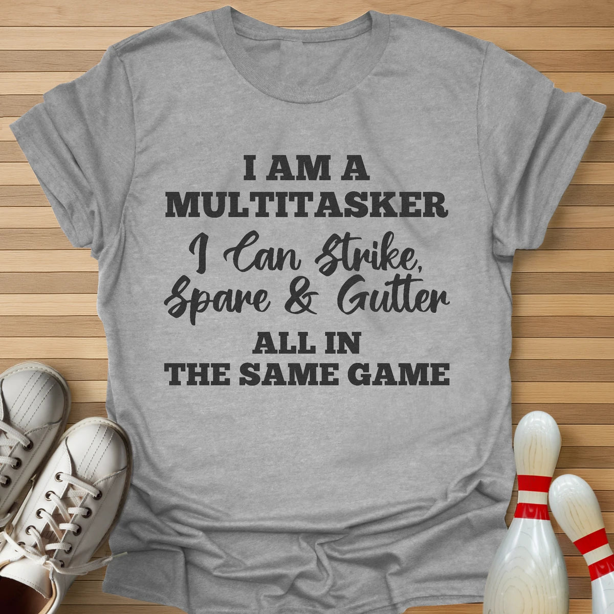 Multitasker T-Shirt