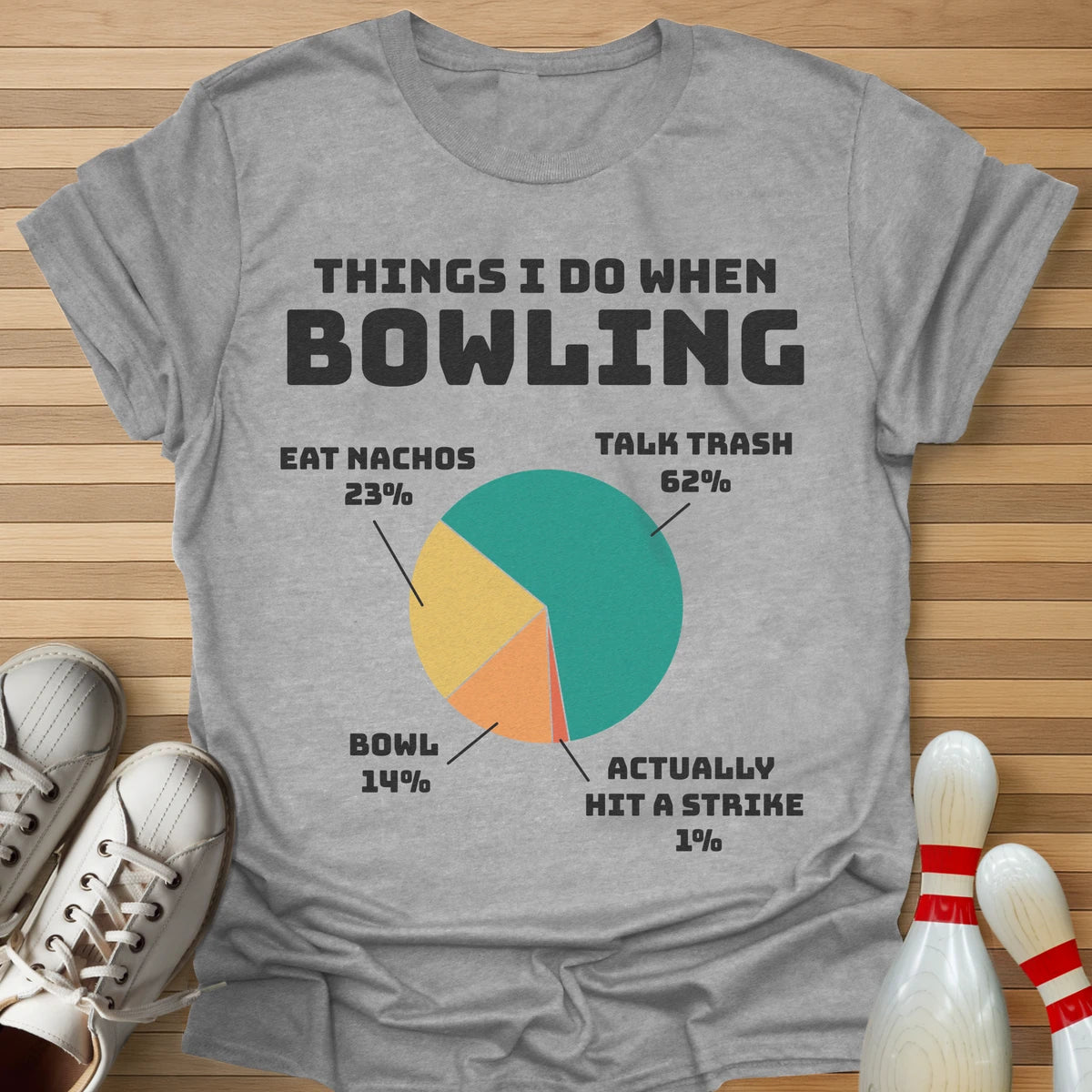 Things I Do When Bowling T-Shirt