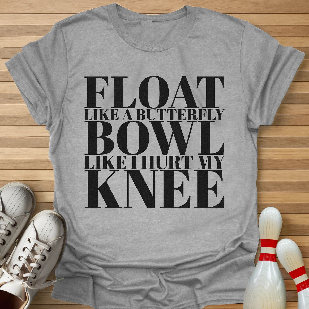 Like I Hurt My Knee T-Shirt