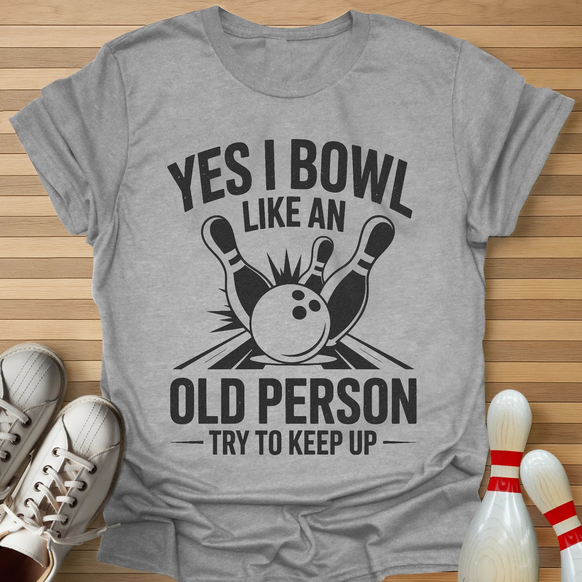 Like An Old Person T-Shirt