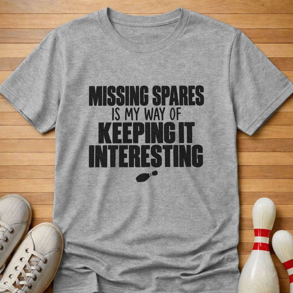 Keeping It Interesting T-Shirt
