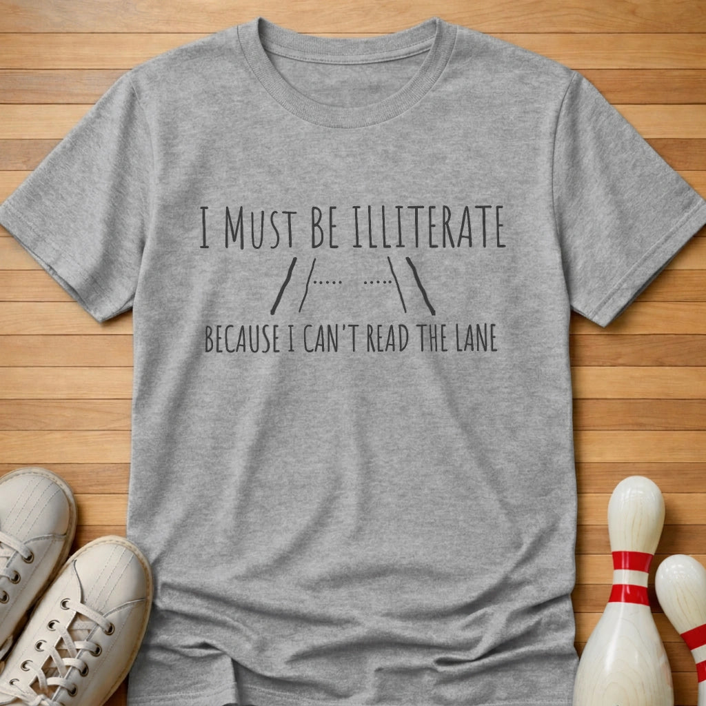 I Can't Read The Lane T-Shirt