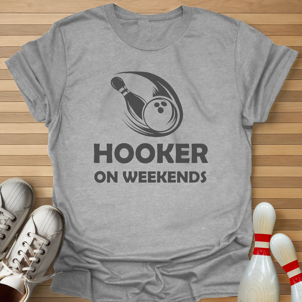 On Weekends T-Shirt