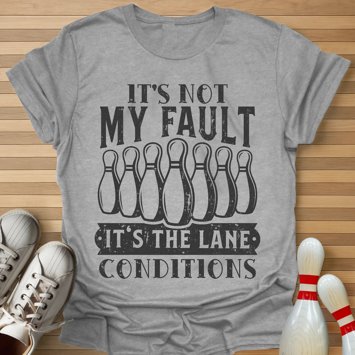Not My Fault T-Shirt