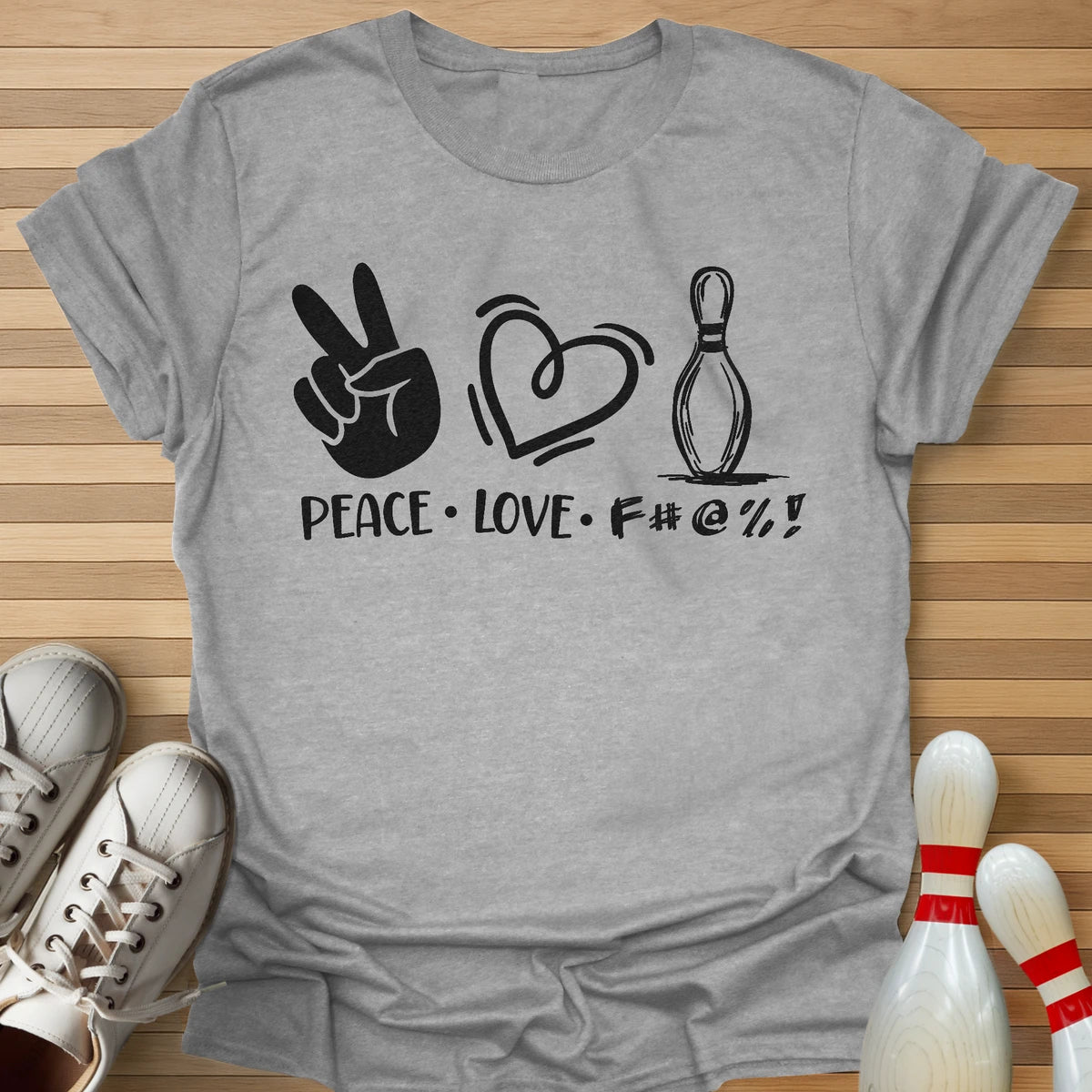 Peace Love F#@% T-Shirt