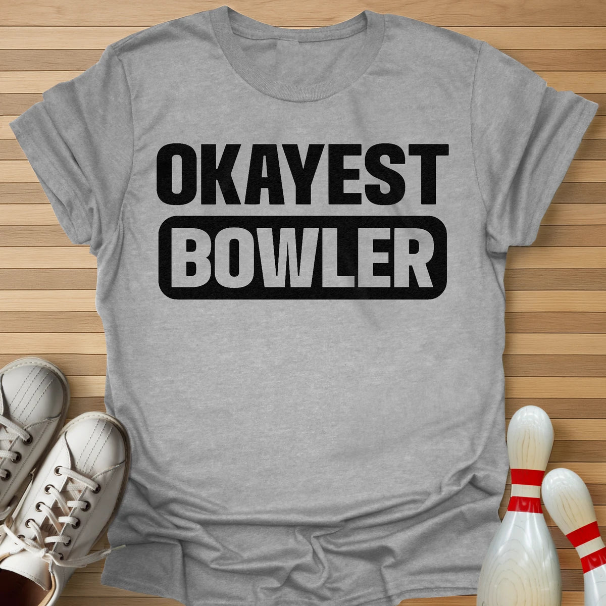 Okayest Bowler T-Shirt