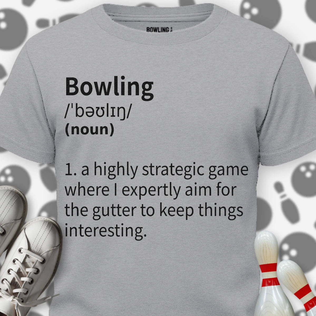 My Bowling Defined T-Shirt