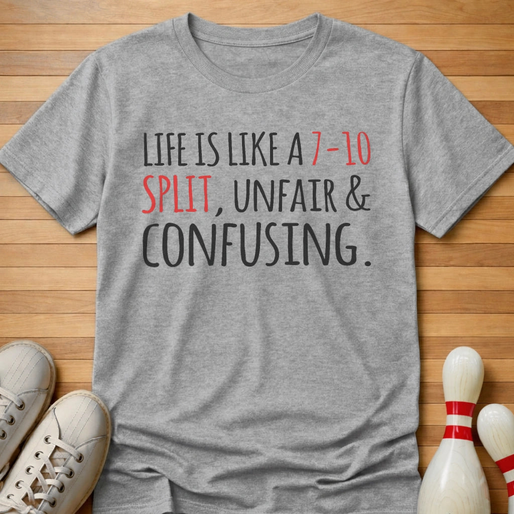 Life Is Like T-Shirt