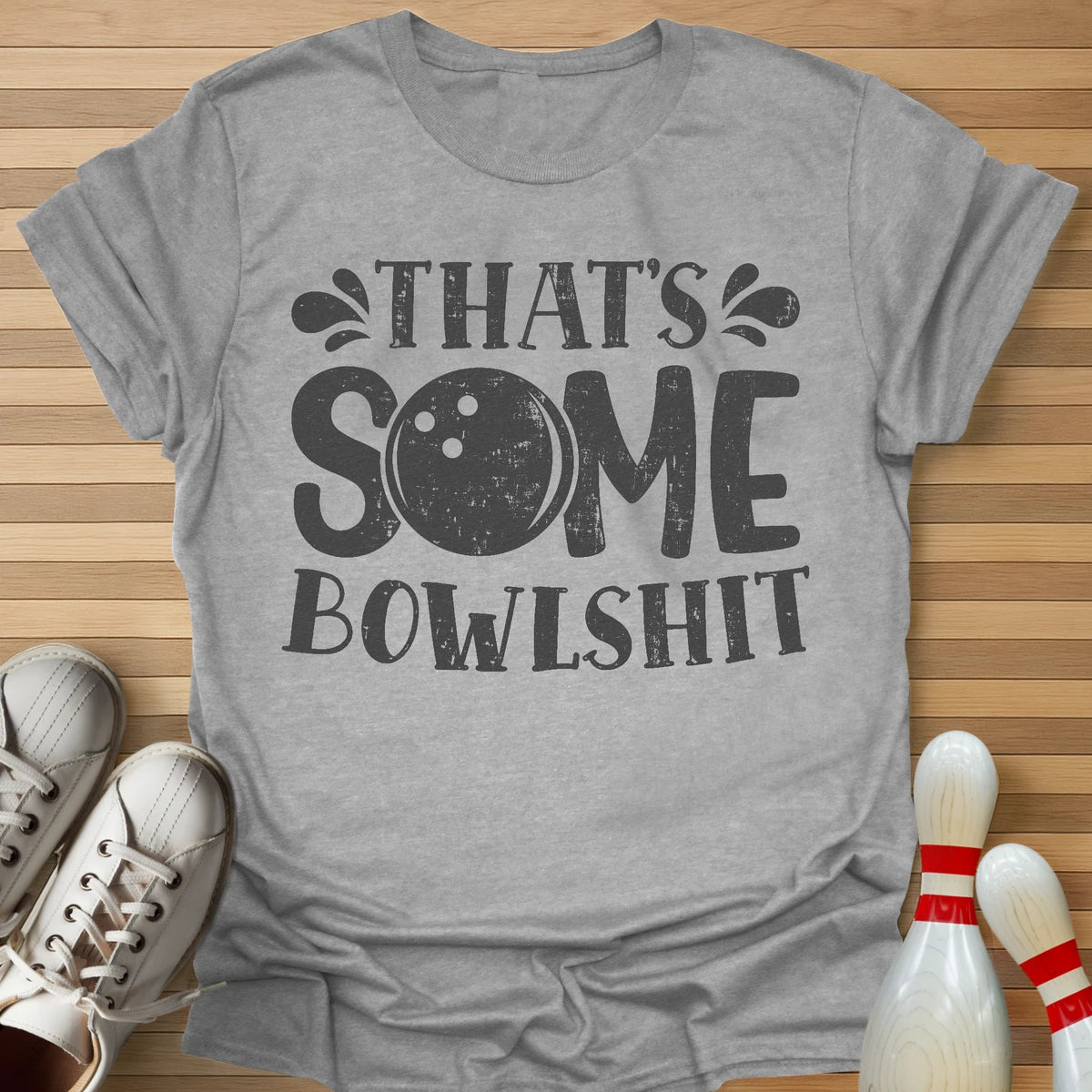 That's Some Bowl T-Shirt