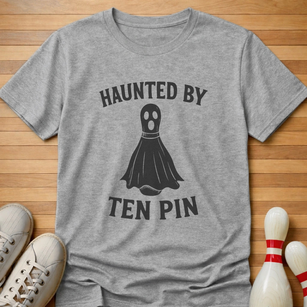 Haunted By Ten Pin T-Shirt