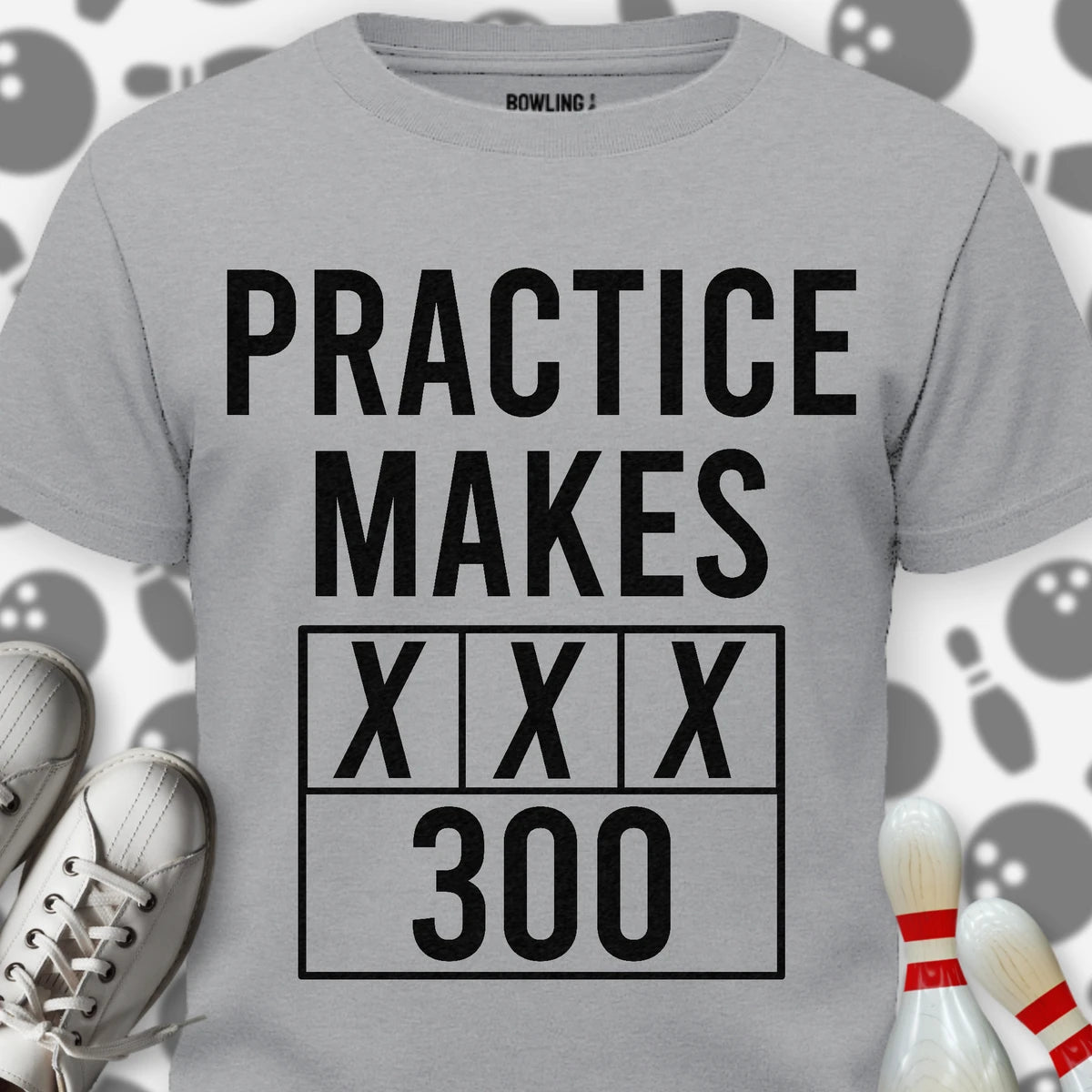 Practice Make Perfect T-Shirt
