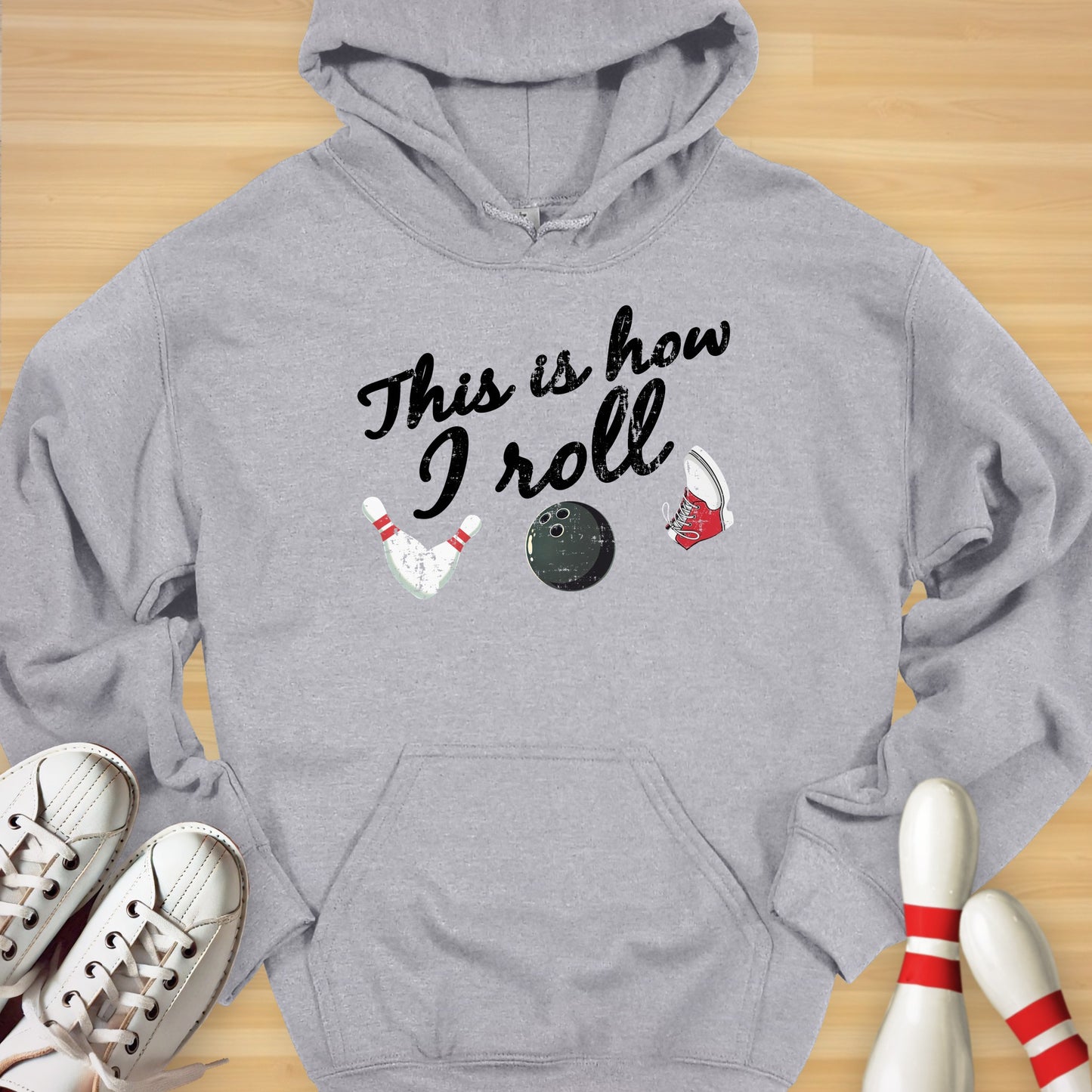 This Is How I Roll Bowling Hoodie