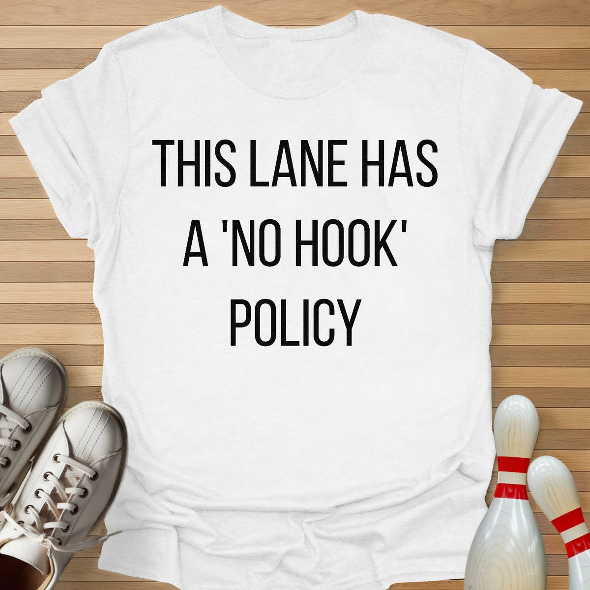 'No Hook' Policy T-Shirt