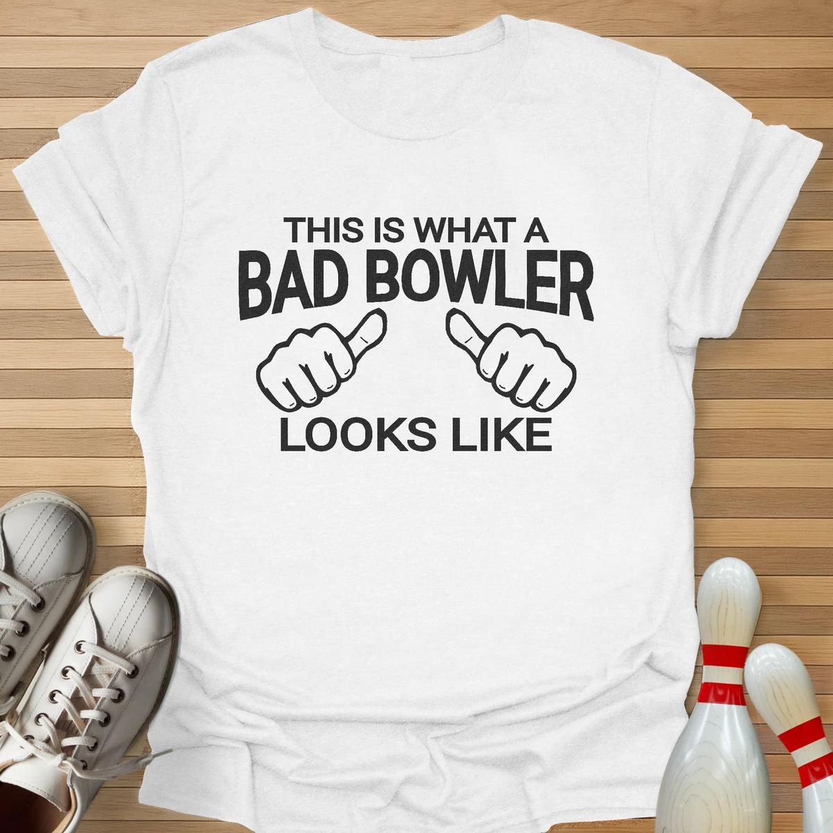 A Bad Bowler T-Shirt