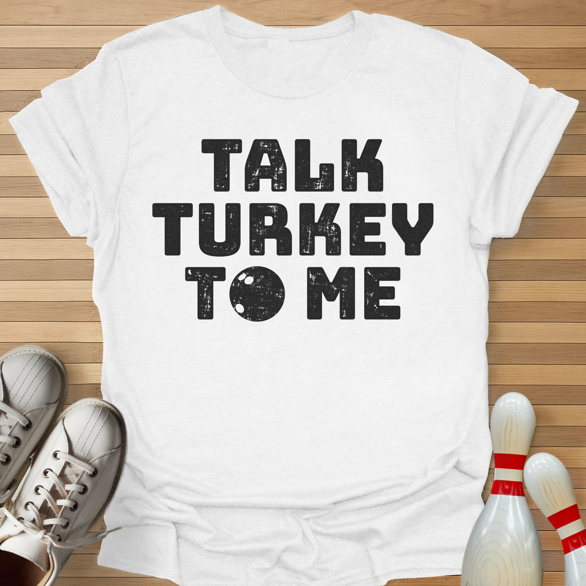 Talk Turkey T-Shirt