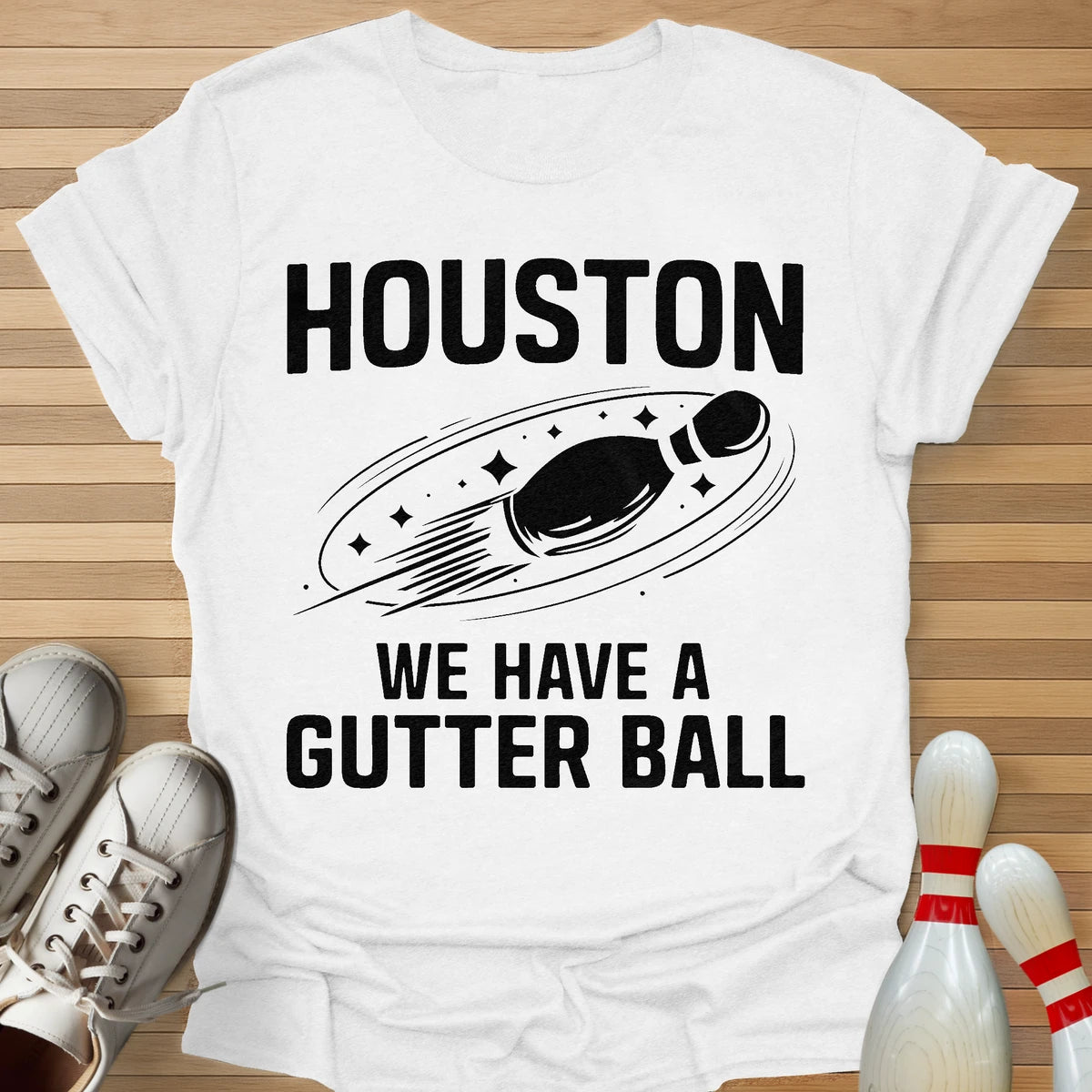 We Have A Gutter Ball T-Shirt