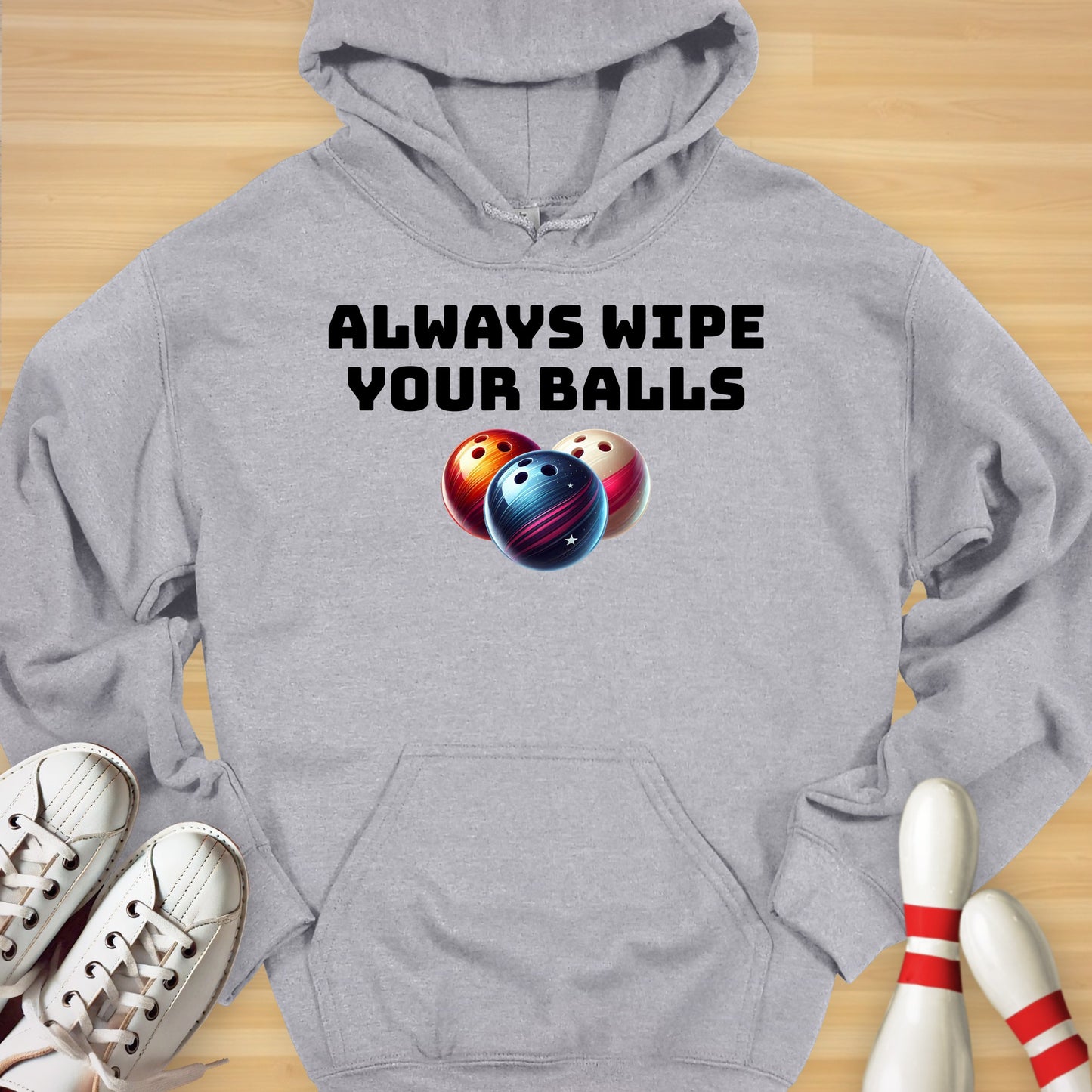 Always Wipe Hoodie