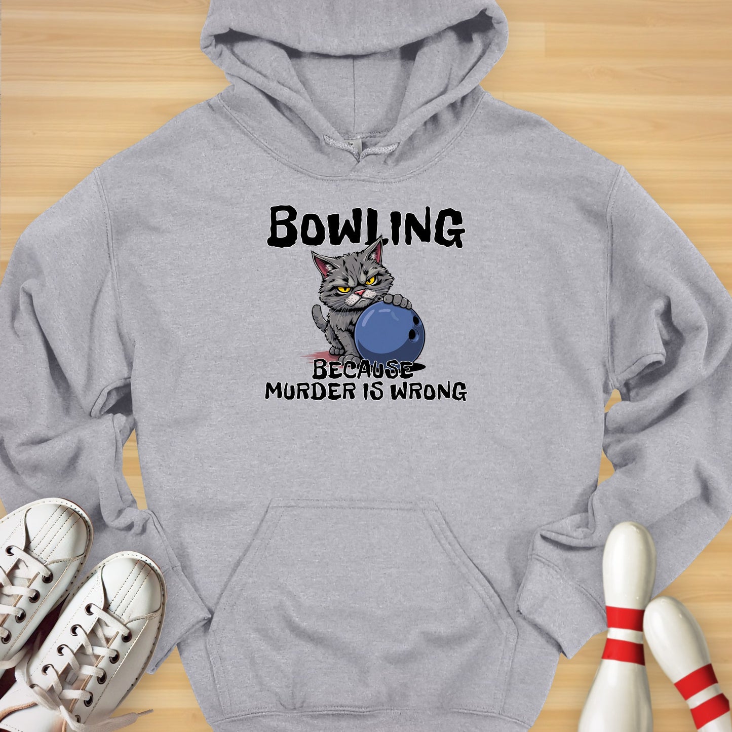 Bowling Because Hoodie