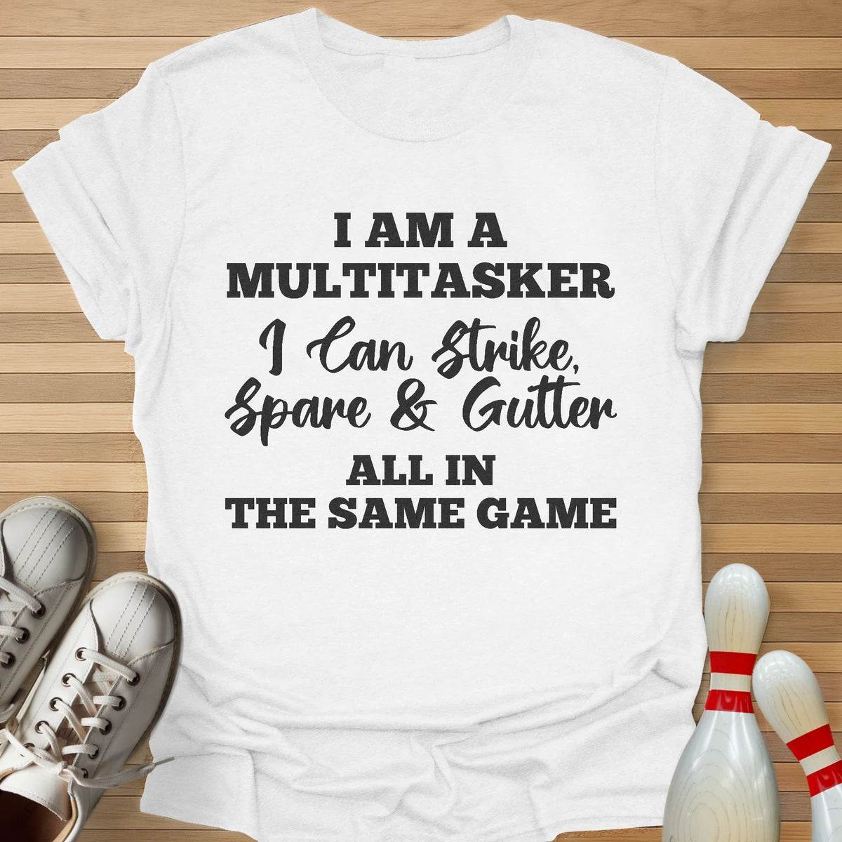 Multitasker T-Shirt