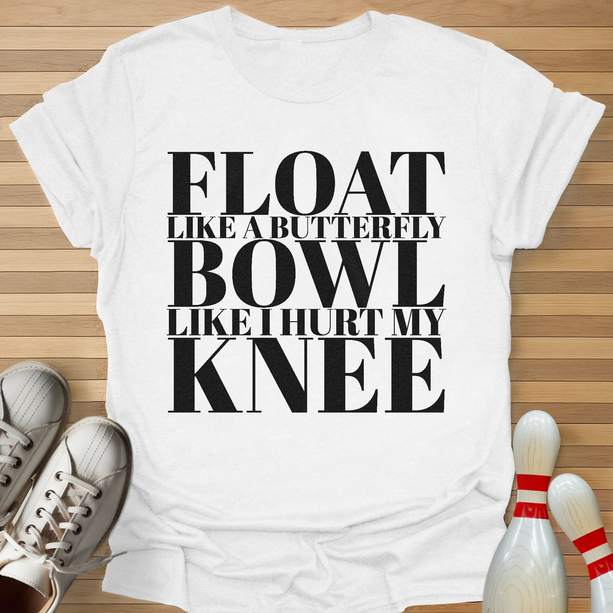 Like I Hurt My Knee T-Shirt