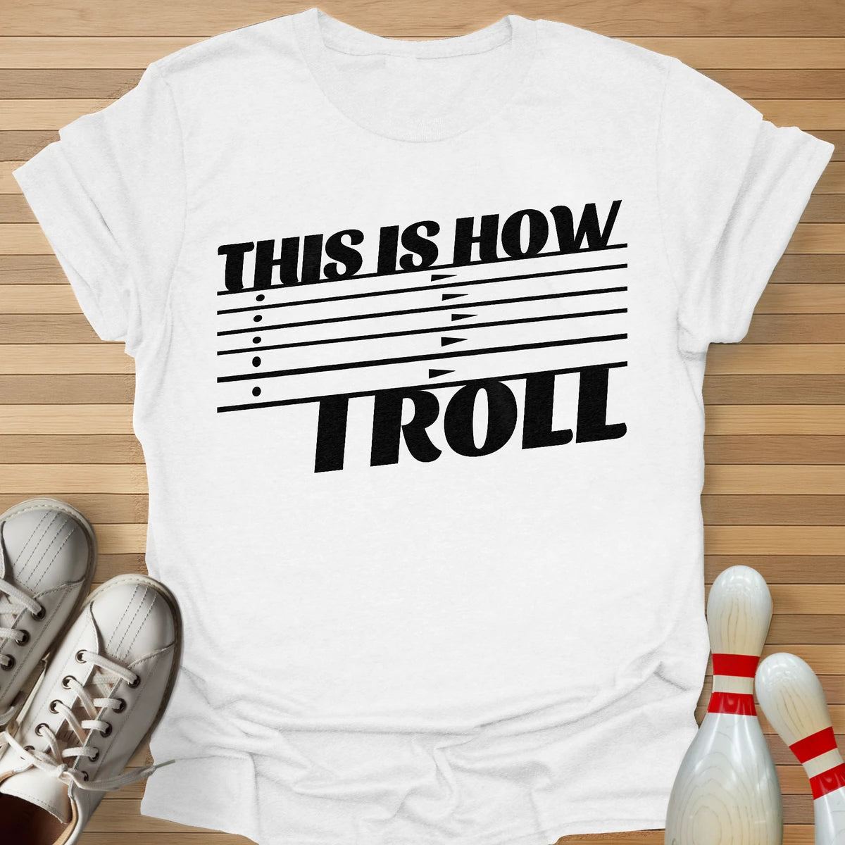 This Is How I Roll T-Shirt