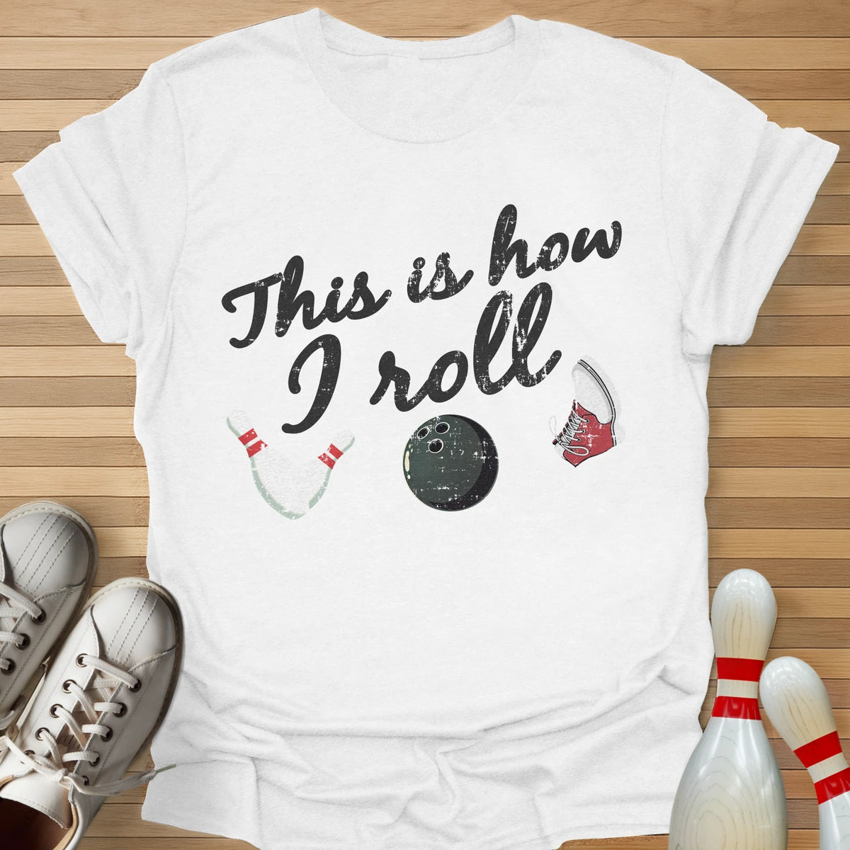 This Is How I Roll T-Shirt