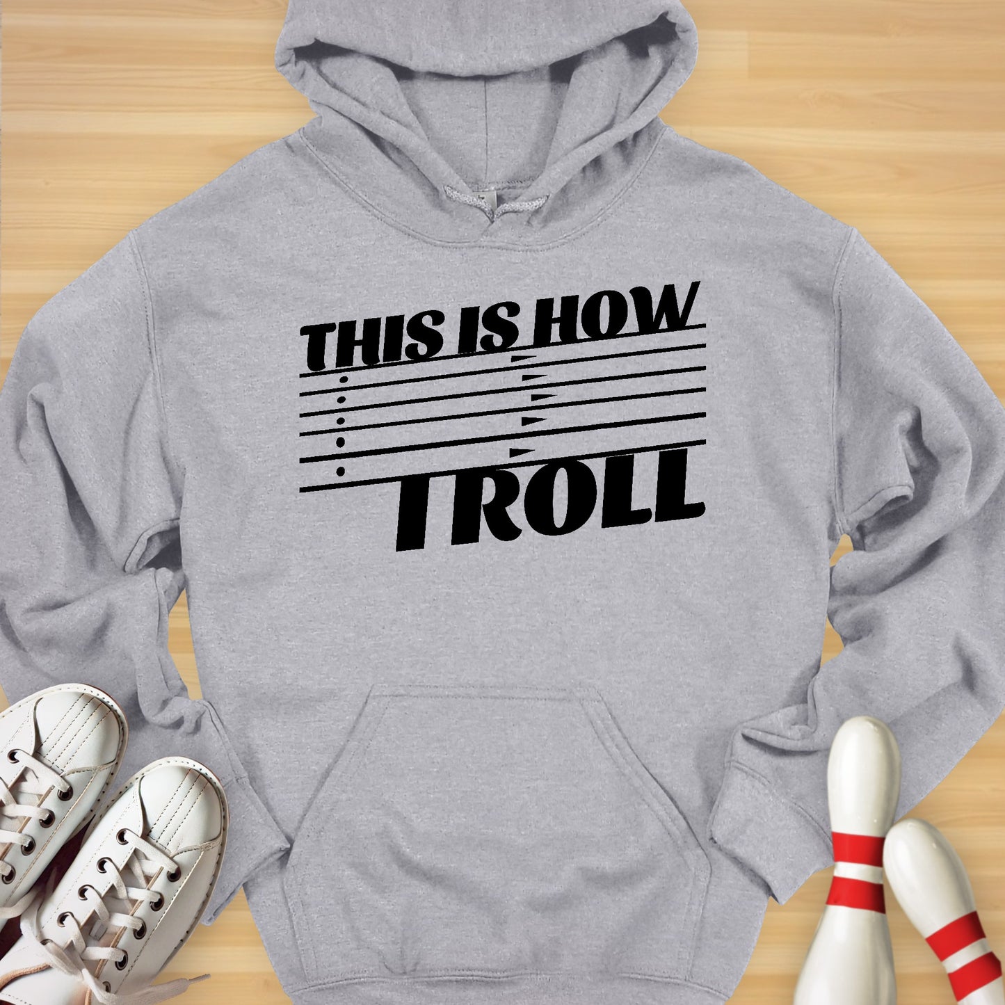 This Is How I Roll Hoodie