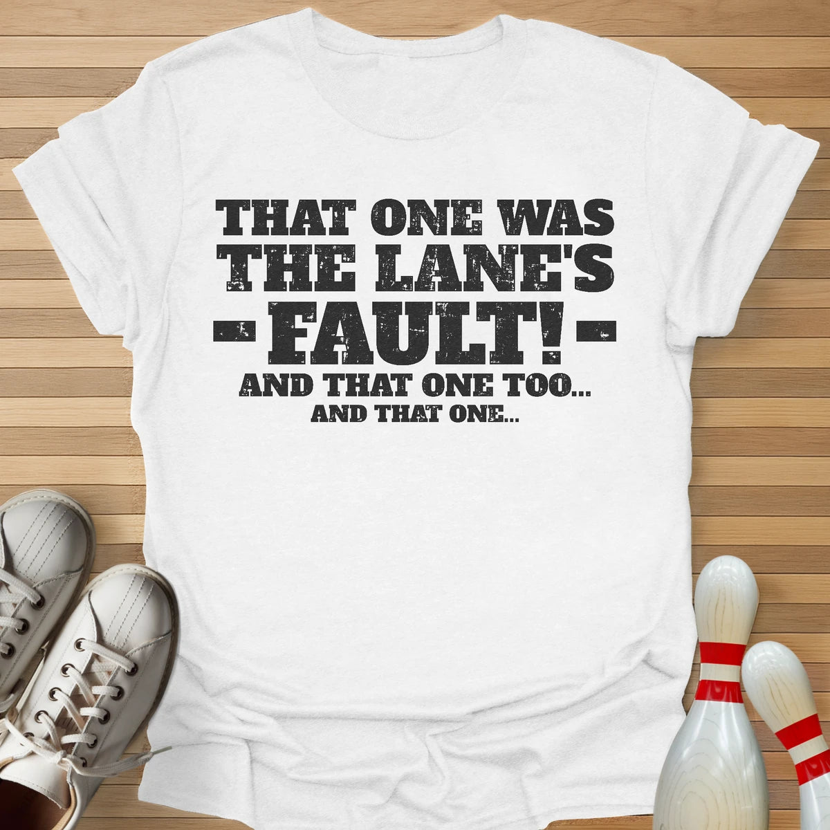 That One Too T-Shirt