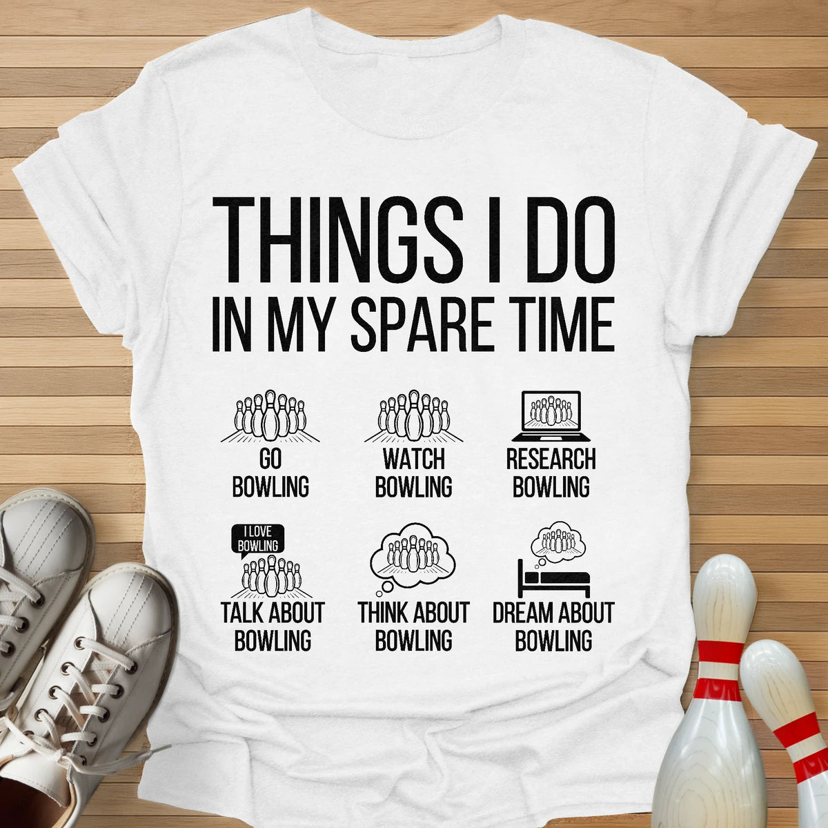 Things I Do In My Spare Time T-Shirt