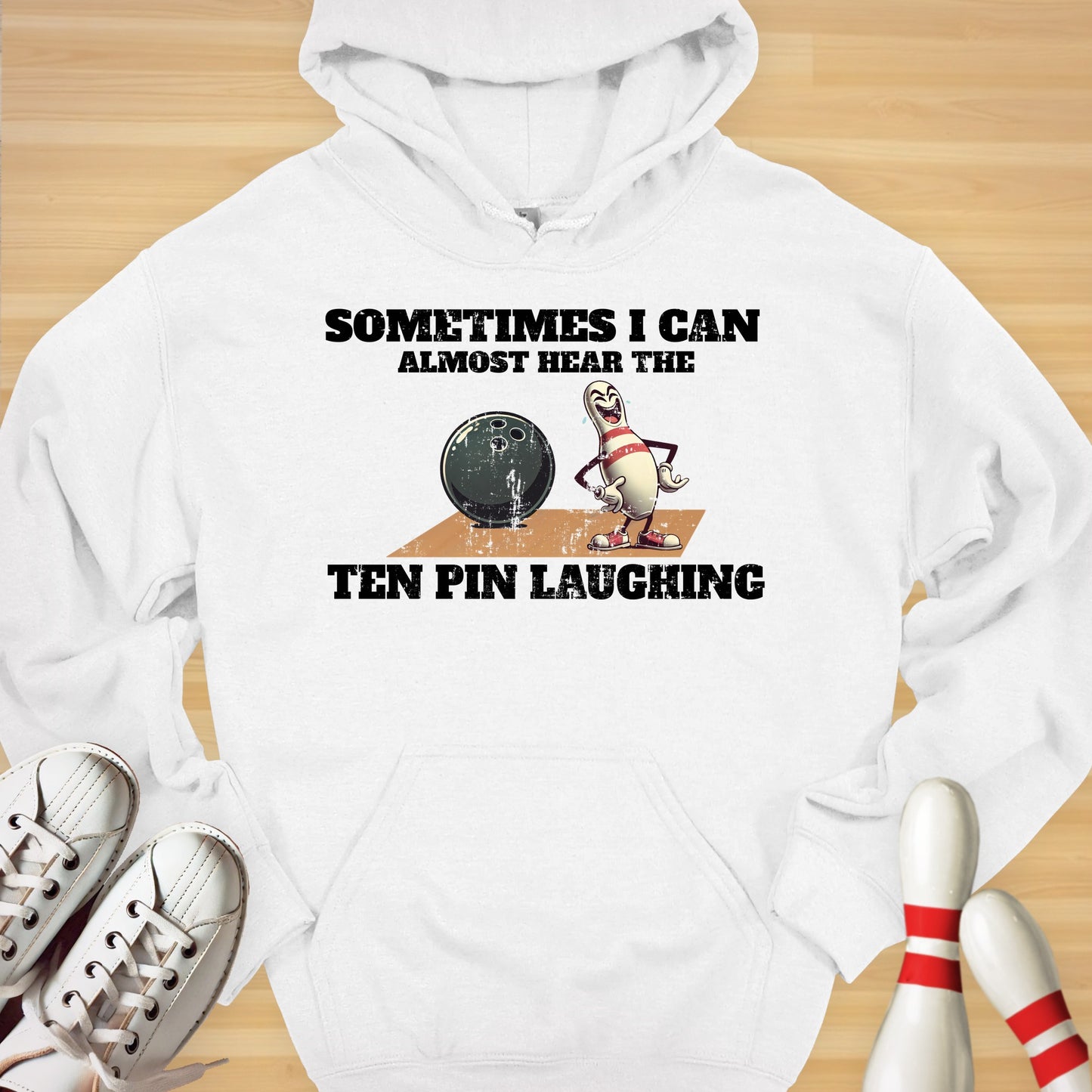 Ten Pin Laughing Hoodie
