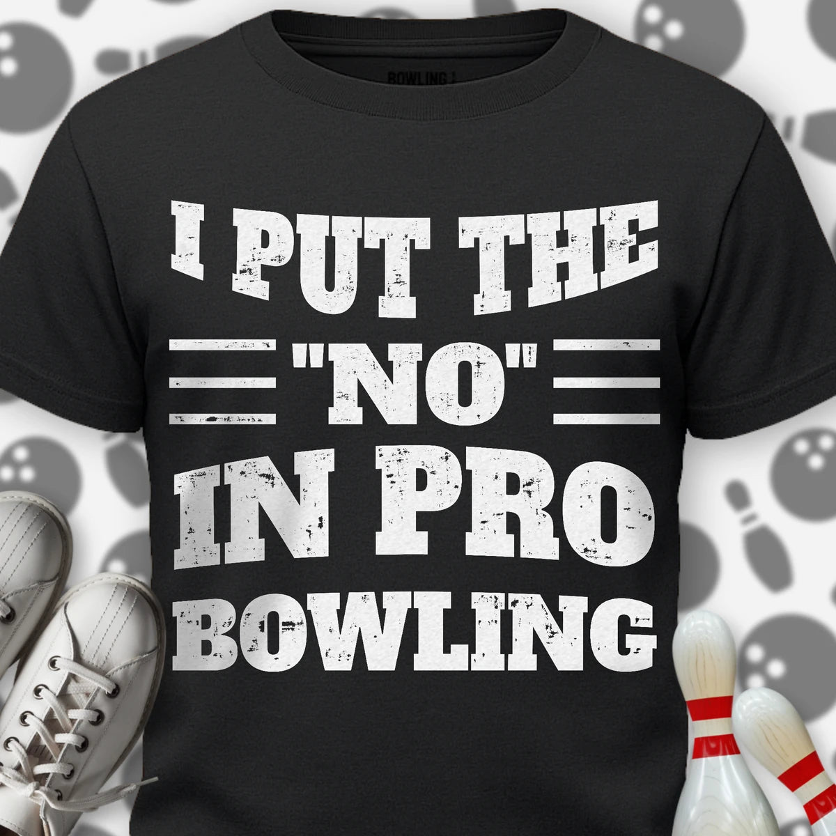 I Put The No In T-Shirt