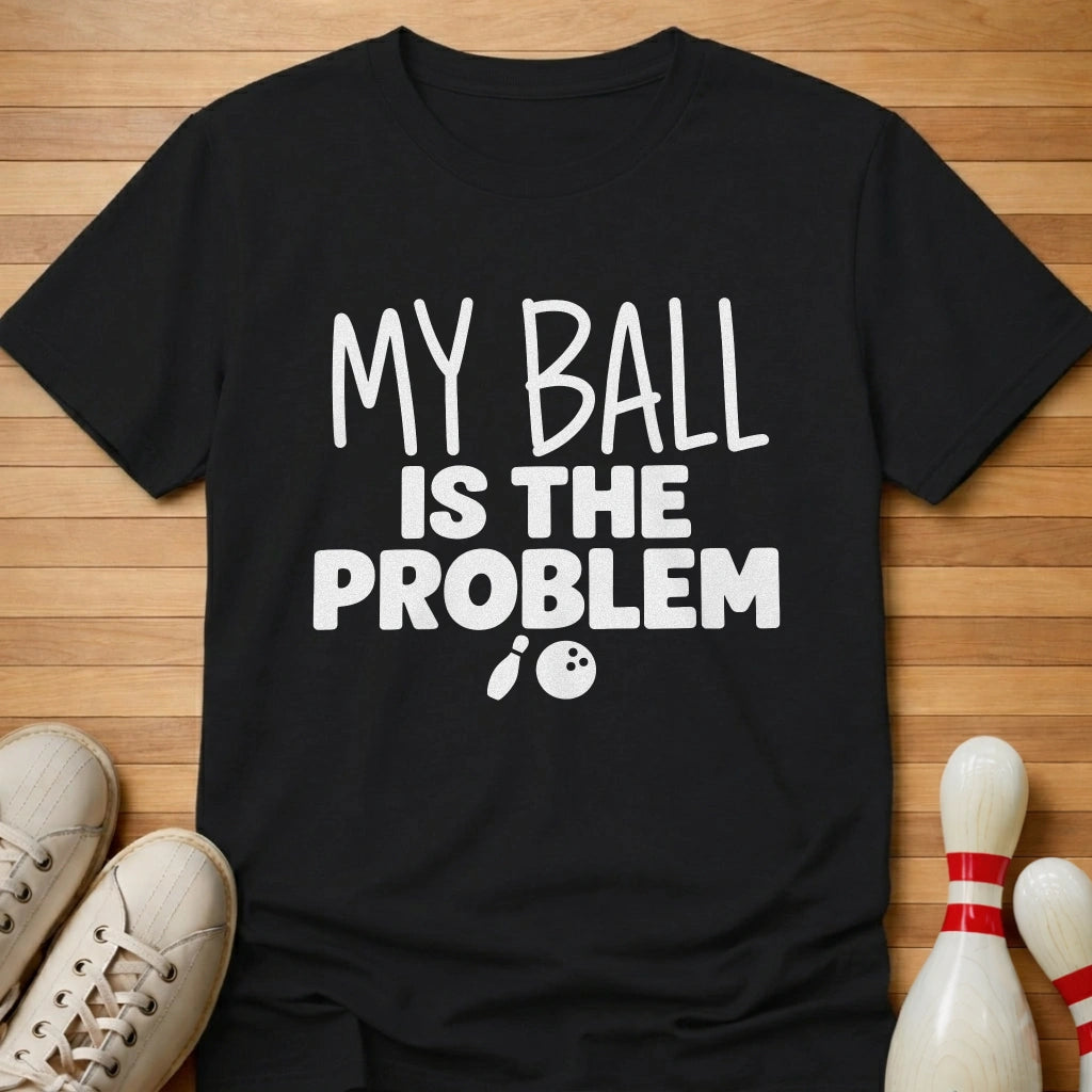 My Ball T-Shirt