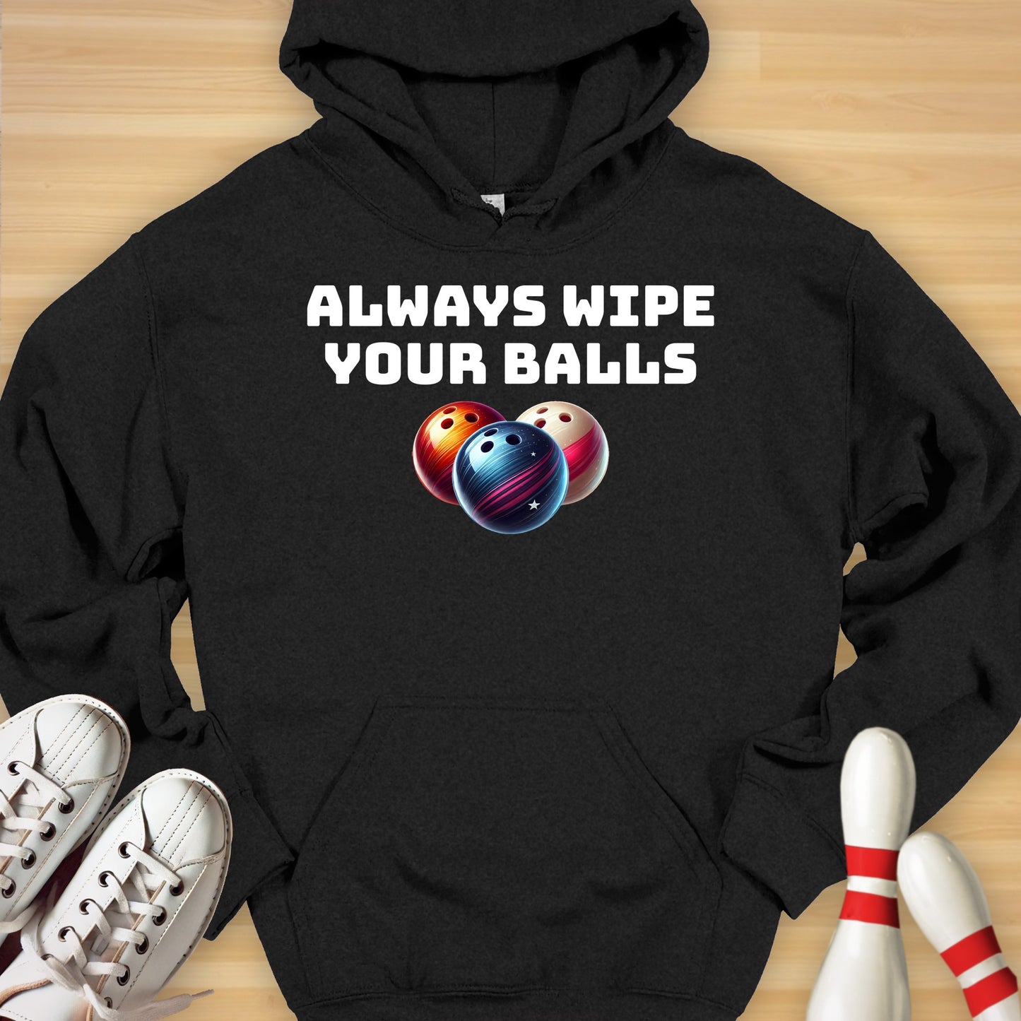 Always Wipe Hoodie