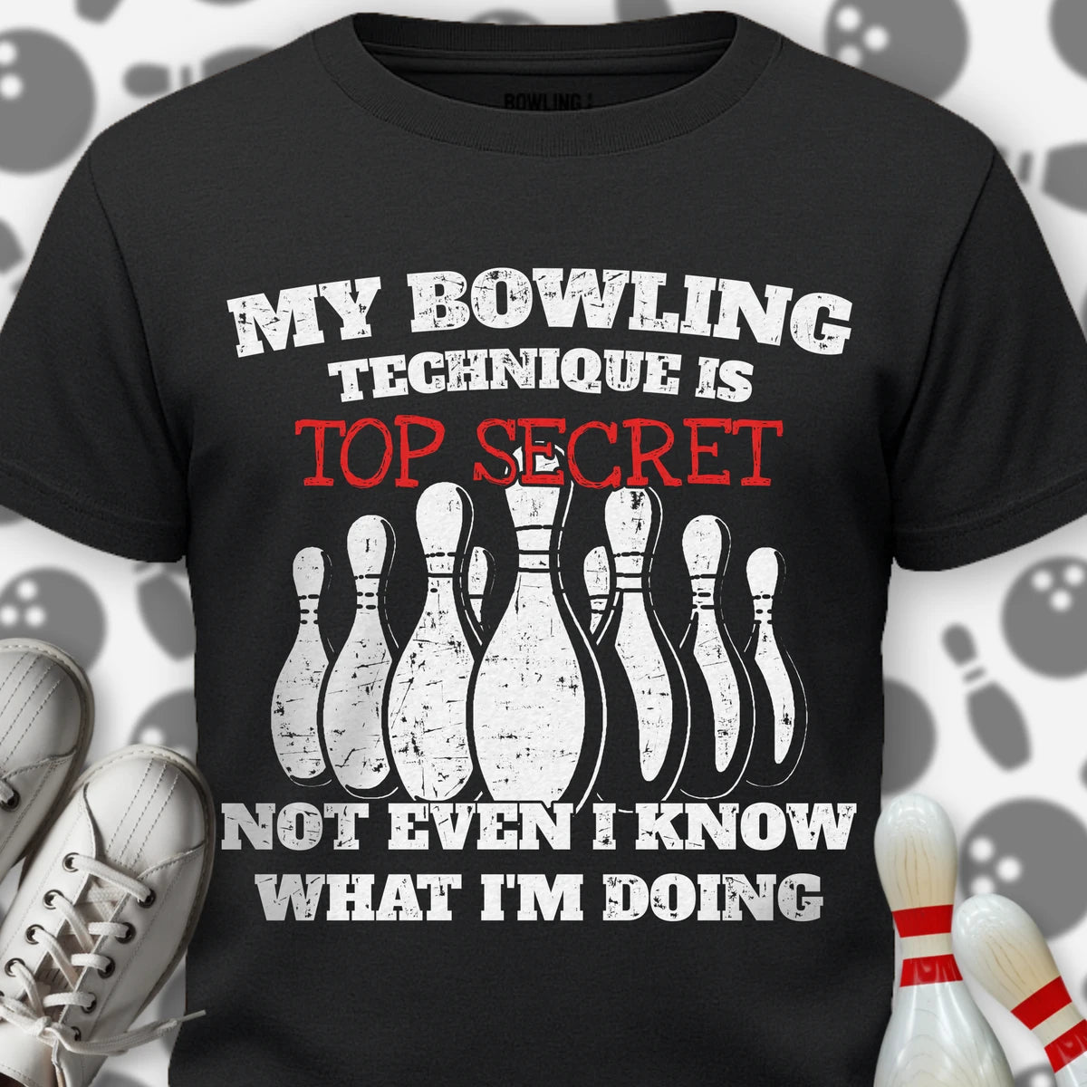 I Don't Even Know T-Shirt