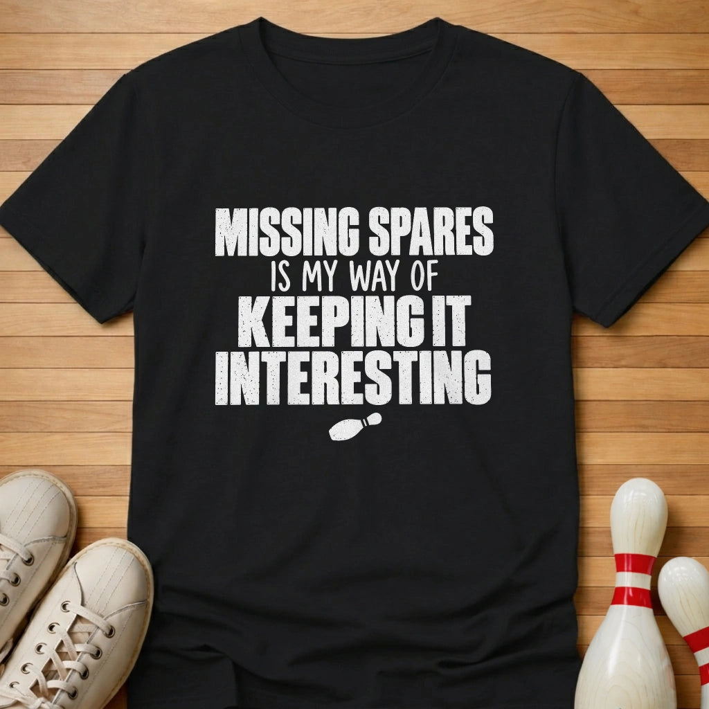 Keeping It Interesting T-Shirt