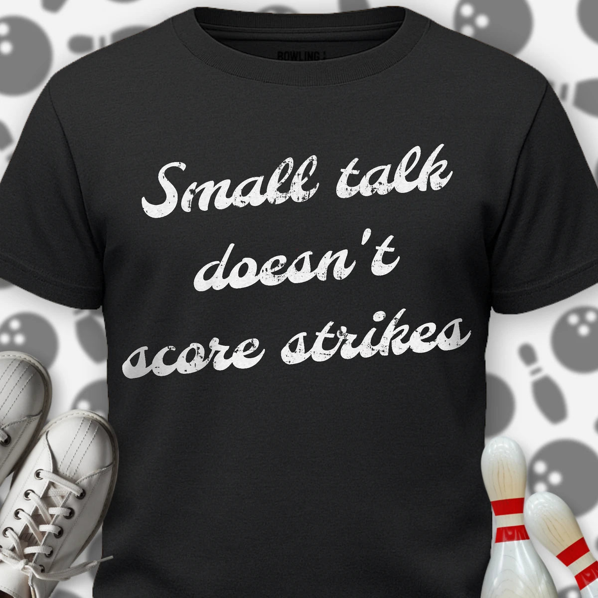 Doesn't Score Strikes T-Shirt