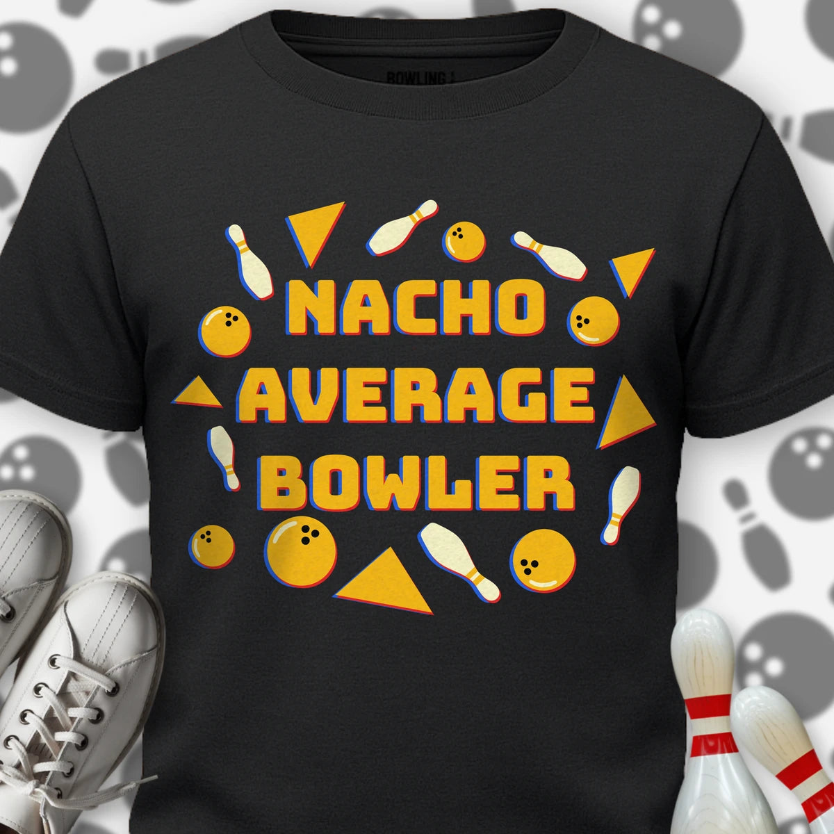 Nacho Average Bowler T-Shirt