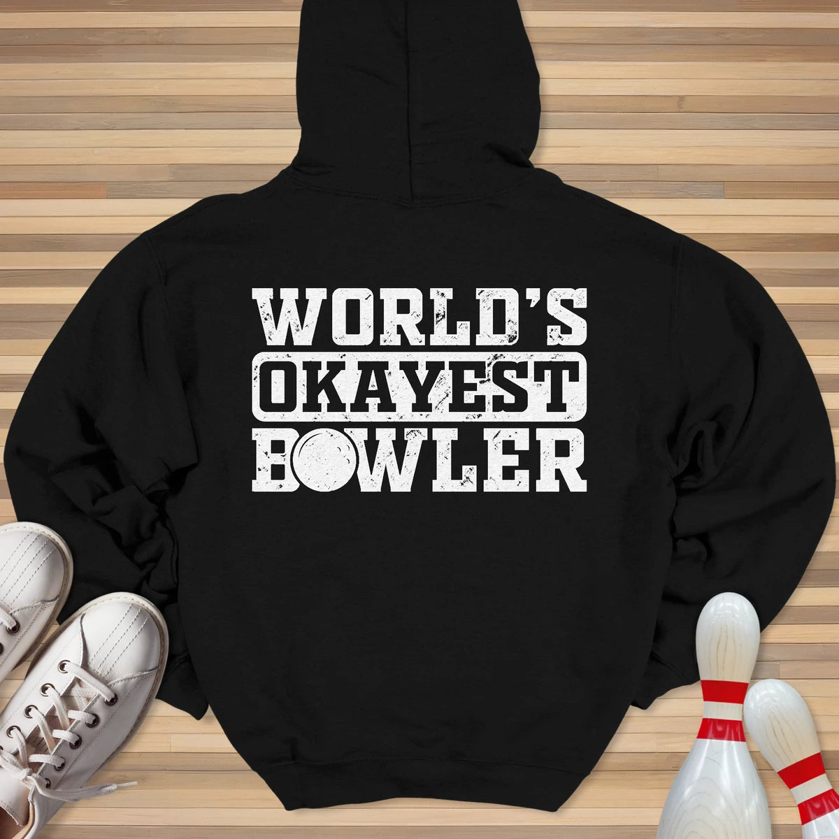 World's Okayest Hoodie