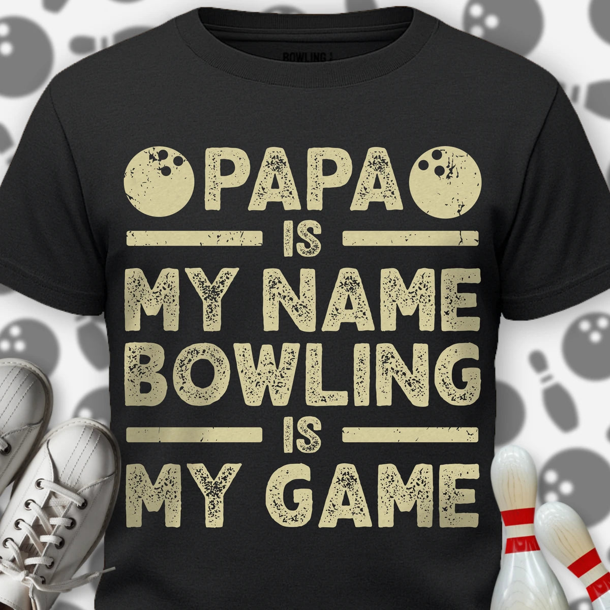 Papa Bowling Is My Game T-Shirt