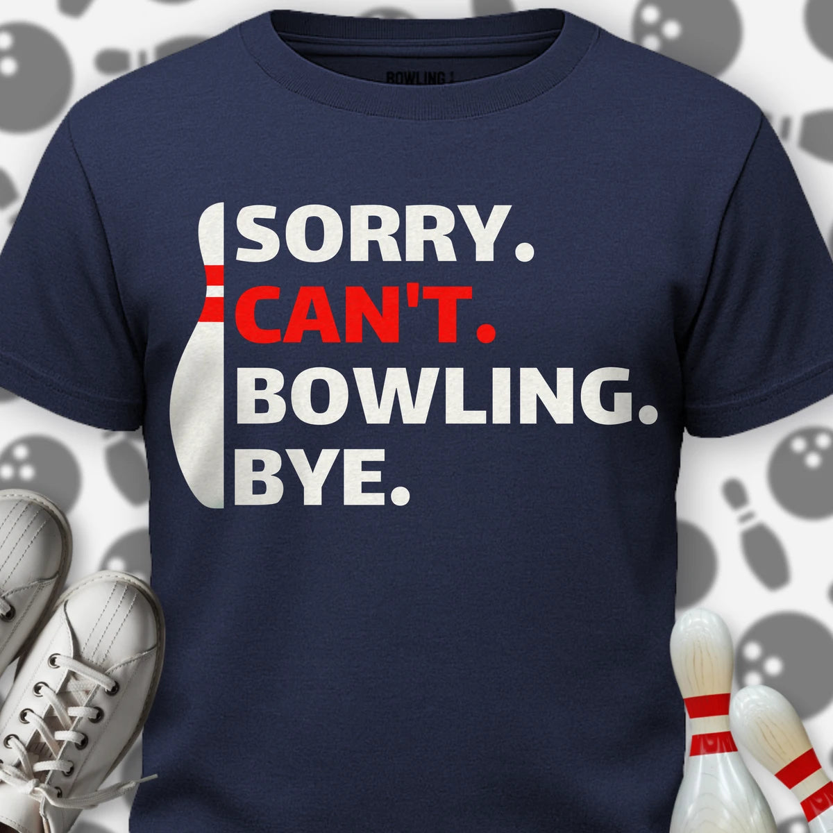 Sorry Can't T-Shirt