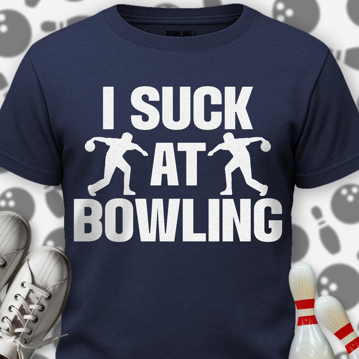 I Suck At Bowling T-Shirt